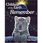 Children of the Earth... Remember