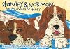 Stanley & Norman: Bad Boy Basset Brothers