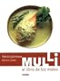 Mulli, el libro de los moles (Artes Visuales / Visual Arts) (Spanish Edition)