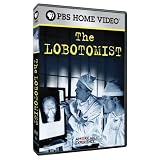 American Experience: The Lobotomist