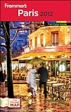 Frommer's Paris 2012 (Frommer's Color Complete)
