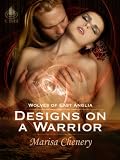 Click here to read the review of Designs On A Warrior by Marisa Chenery