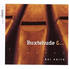 Buxtehude : Pi�ces pour orgue. Koito.