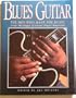 Blues Guitar: The Men Who Made the Music