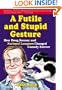 A Futile and Stupid Gesture: How Doug Kenney and National Lampoon Changed Comedy Forever