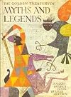 The Golden Treasury of Myths and Legends Adapted from the World's Great Classics [A Giant Golden Book De Luxe Edition]