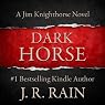 Dark Horse: Jim Knighthorse, Book 1