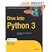 Dive Into Python 3 (Books for Professionals by Professionals)