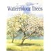 Terry Harrison's Watercolour Trees