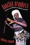 Dancing Prophets: Musical Experience in Tumbuka Healing (Chicago Studies in Ethnomusicology)