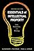 Essentials of Intellectual Property: Law, Economics, and Strategy