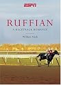 Ruffian: A Race Track Romance