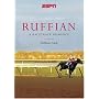 Ruffian: A Race Track Romance