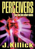 Perceivers : they see into other minds