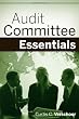 Audit Committee Essentials (Iia (Institute of Internal Auditors))