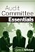 Audit Committee Essentials (Iia (Institute of Internal Auditors))