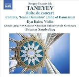 Taneyev: Suite de concert; Cantata Ioann Damaskin