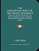 The Educational Spirit of the Present Movement: Being an Elucidation of the Laws of Mental and Cerebral Development or Man Growth (1853)