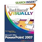 Click here to buy Teach Yourself VISUALLY Microsoft Office PowerPoint 2007 (Teach Yourself VISUALLY (Tech)) by  Lisa A. Bucki.