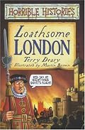 Loathsome London (Horrible Histories)