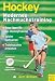 Hockey: Modernes Nachwuchstraining