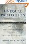 Unequal Protection: The Rise of Corporate Dominance and the Theft of Human Rights