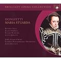 Brilliant Opera Collection: Donizetti - Maria Stuarda