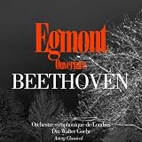 Walter Goehr Orchestre symphonique de Londres Beethoven : Egmont, Ouverture