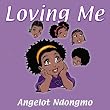 Loving Me