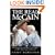 The Real McCain: Why Conservatives Don't Trust Him and Why Independents Shouldn't
