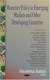 Monetary Policy in Emerging Markets And Other Developing Countries