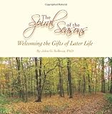 The Spiral of the Seasons: Welcoming the Gifts of Later Life