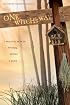 One Witch's Way: A Magical Year of Stories, Spells & Such