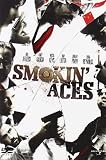 Smokin` Aces