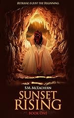 Sunset Rising: Book One