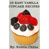 Download 3 Incredible Edible & Delicious Cupcake Recipe Books for the Price of 2! 75 Incredible Edible Cupcake Recipes (Cupcakes by Kristie)