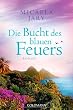 Die Bucht des blauen Feuers: Roman