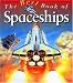 The Best Book of Spaceships (The Best Book of)