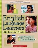 English Language Learners: The Essential Guide (Theory and Practice)