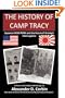 The History of Camp Tracy: Japanese WWII POWs and the Future of Strategic Interrogation