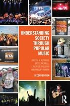 Understanding Society through Popular Music Understanding Society through Popular Music