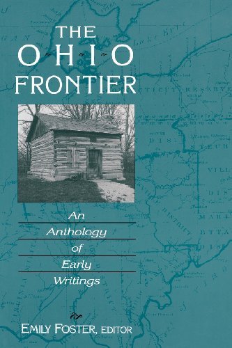 The Ohio Frontier: An Anthology of Early Writings (Ohio River Valley Series) (2000-08-24)