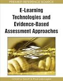 E-Learning Technologies and Evidence-Based Assessment Approaches (Advances in Information and Communication Technology Education (Aicte) Book Series)