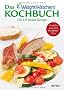 Das Weight Watchers Kochbuch: Die 135 besten Rezepte Genie�en nach dem ProPoints� Plan
