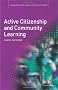 Active Citizenship and Community Learning (Empowering Youth and Community Work Practice)