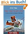 Hopp! Hopp! Es geht weiter. Vom Gl�ck und Ungl�ck eines Reiseleiters im Wilden Westen