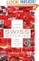 Swiss Watching: Inside Europe's Landlocked Island
