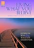 Living What You Believe: Wisdom From the Book of James