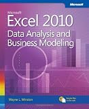 Microsoft Excel 2010: Data Analysis and Business Modeling
