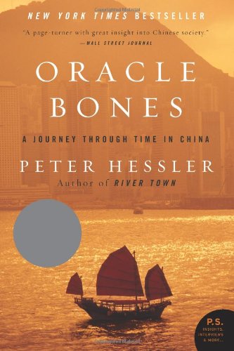 Oracle Bones: A Journey Through Time in China (P.S.)